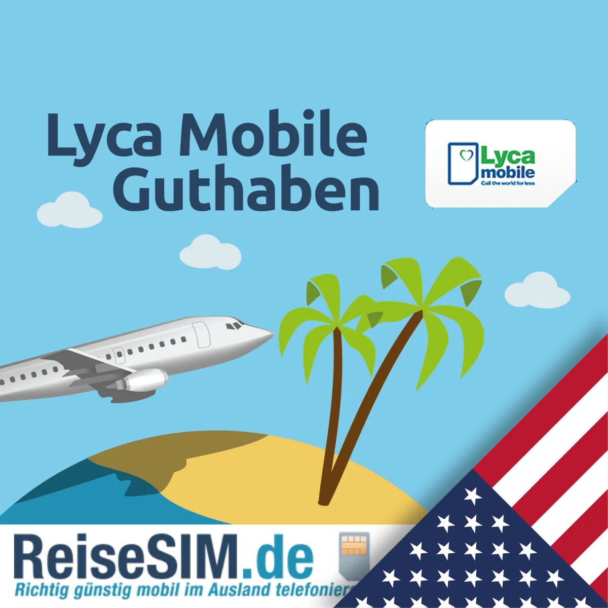Guthaben für Lyca Mobile USA
